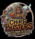 Chirp Busters coozie — Ghetto Smoke Detector Battery Replacement featuring a woman with dreads holding a blunt and a 9V battery